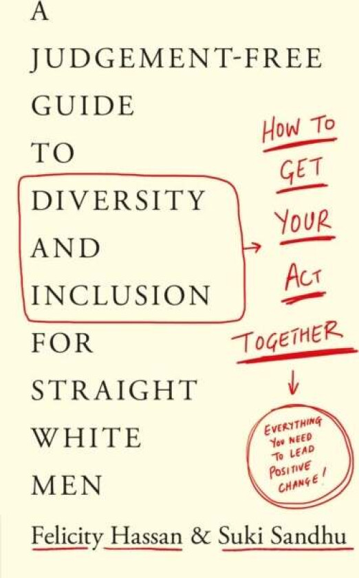 How To Get Your Act Together av Suki Sandhu, Felicity Hassan