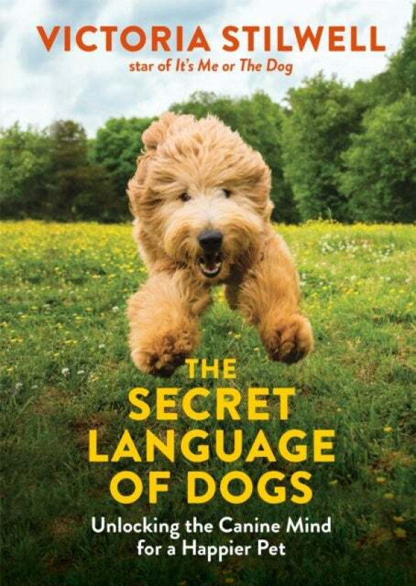 The Secret Language of Dogs av Victoria Stilwell