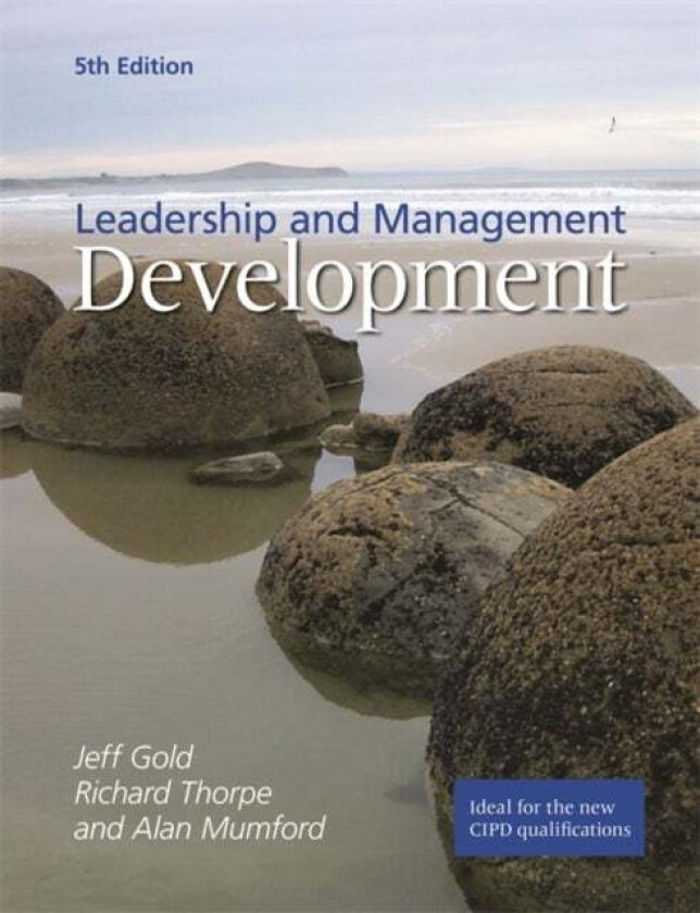 Leadership and Management Development av Richard Thorpe, Alan Mumford