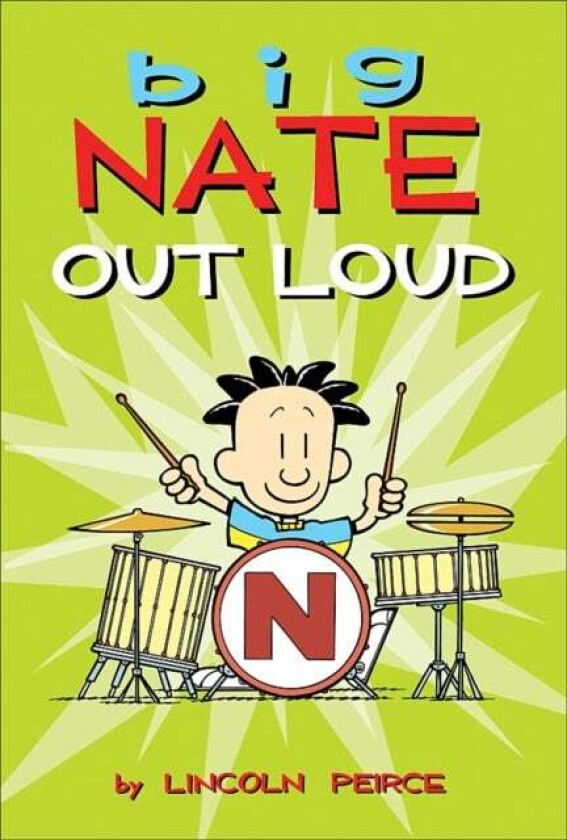 Big Nate Out Loud av Lincoln Peirce