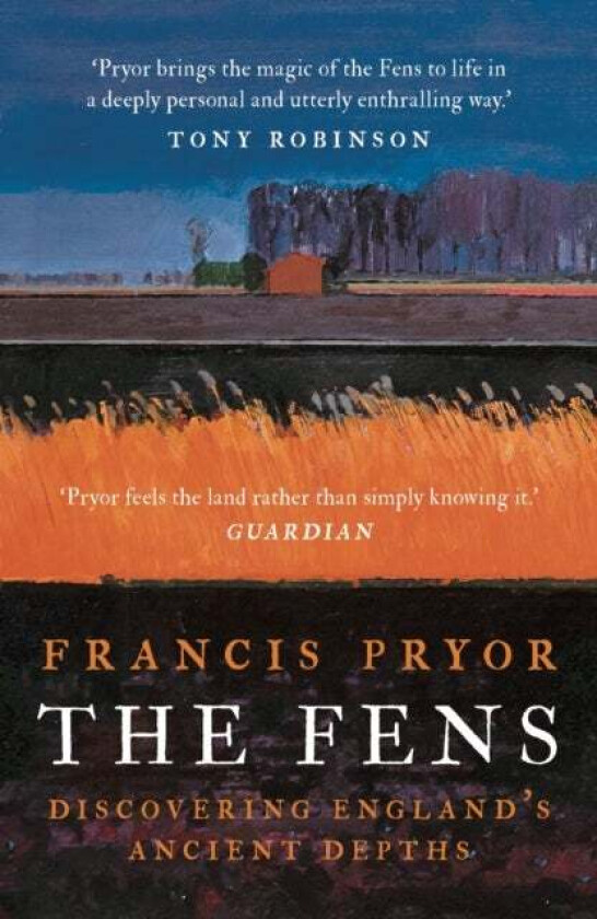 The Fens av Francis Pryor