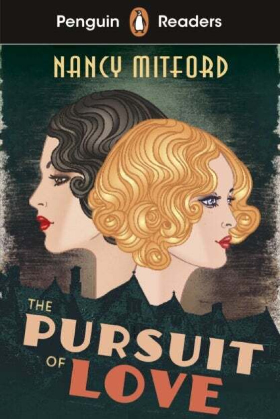 Penguin Readers Level 5: The Pursuit of Love (ELT Graded Reader) av Nancy Mitford