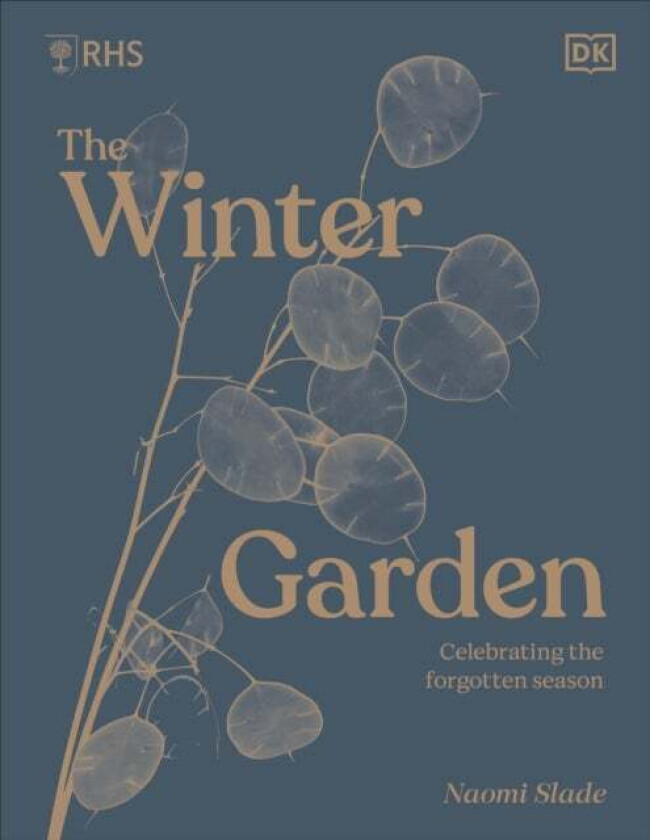 RHS The Winter Garden av Naomi Slade