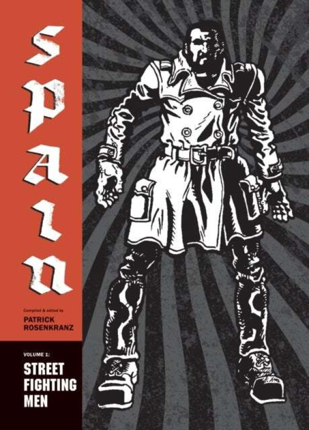 Street Fighting Men: Spain Vol. 1 av Spain Rodriguez