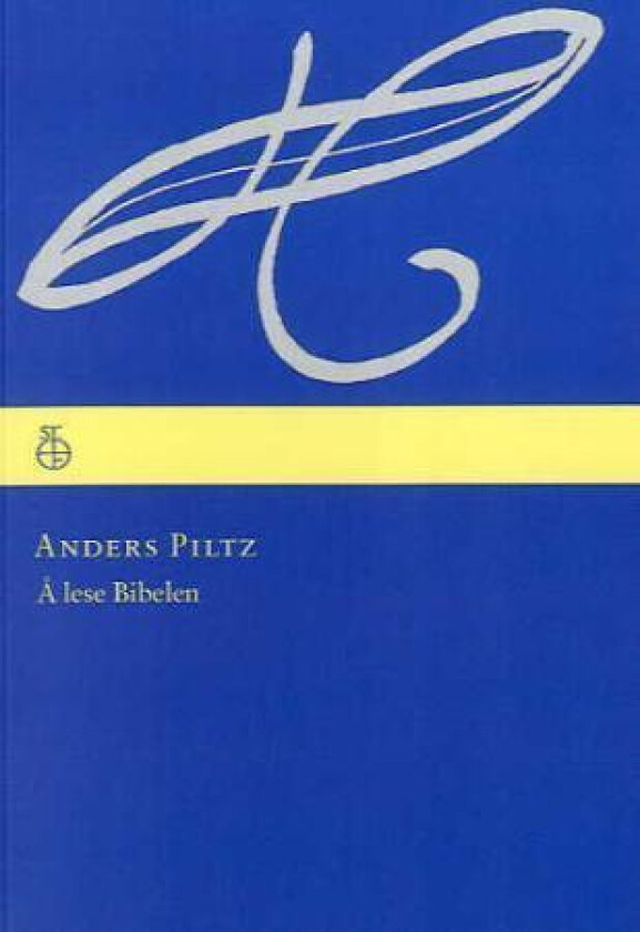Å lese bibelen av Anders Piltz