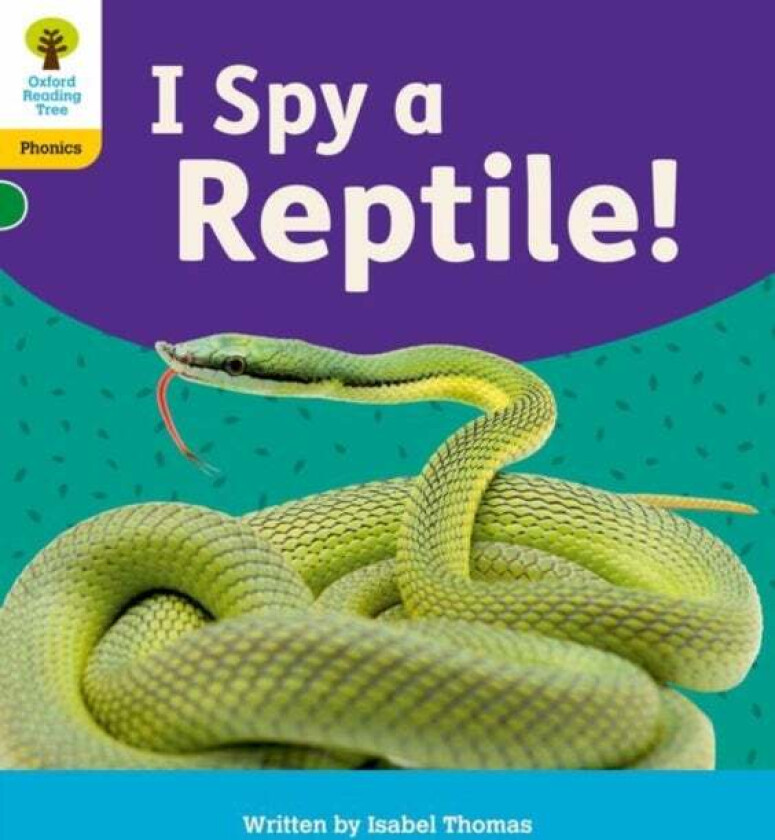 Oxford Reading Tree: Floppy&#039;s Phonics Decoding Practice: Oxford Level 5: I Spy a Reptile! av Isabel Thomas