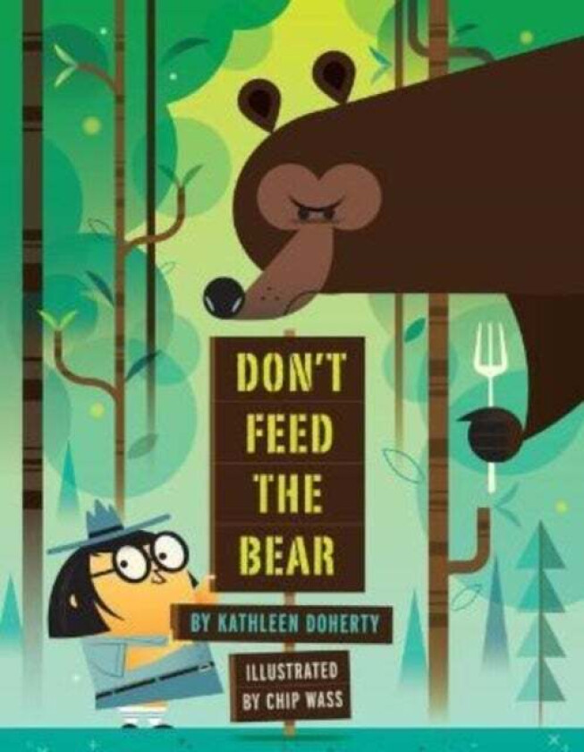 Don't Feed the Bear av Kathleen Doherty