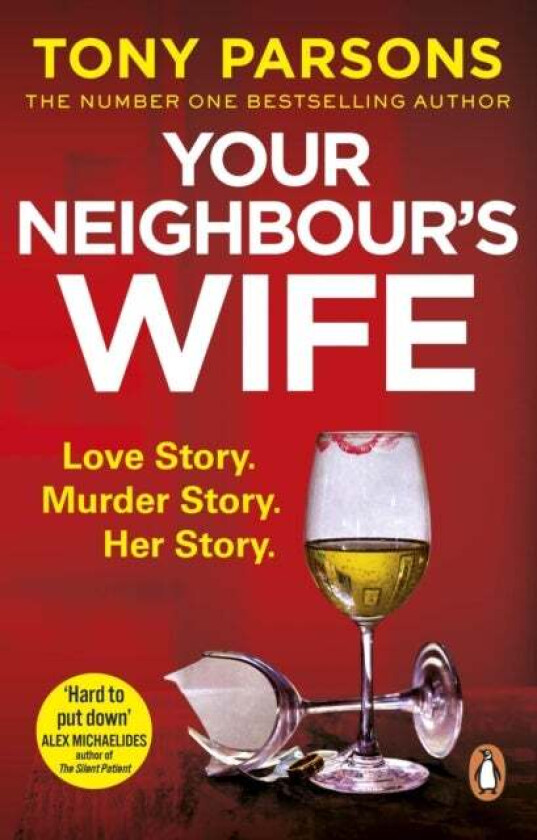 Your Neighbour's Wife av Tony Parsons
