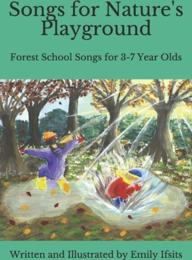 Songs for Nature's Playground av Emily Ifsits