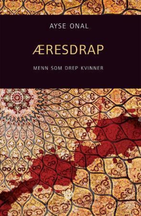 Æresdrap av Ayse Onal