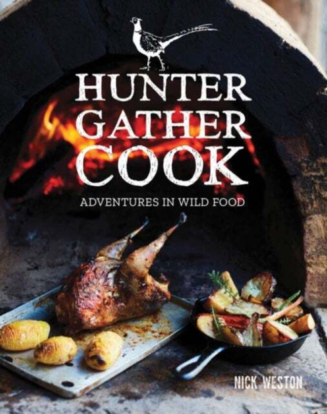 Hunter Gather Cook av Nick Weston