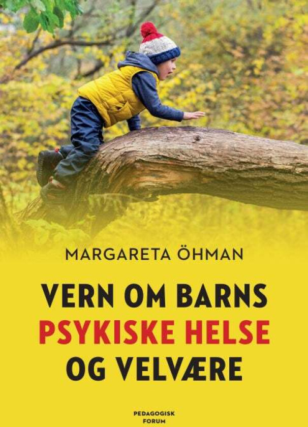 Vern om barns psykiske helse og velvære av Margareta Öhman
