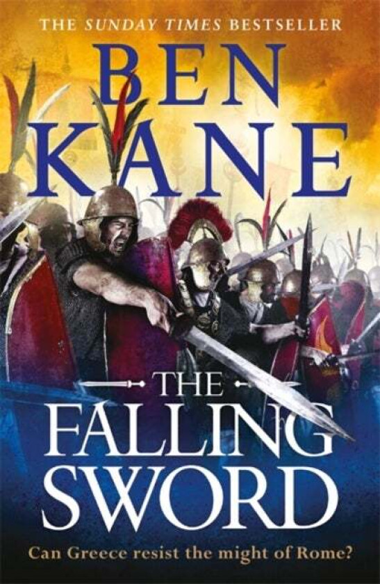The Falling Sword av Ben Kane