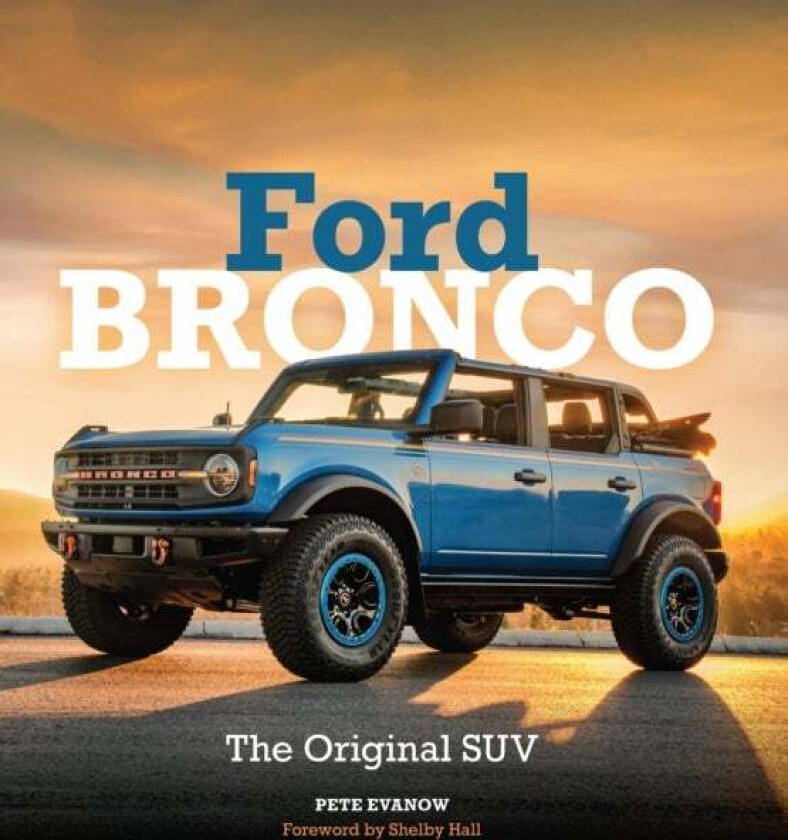 Ford Bronco av Pete Evanow