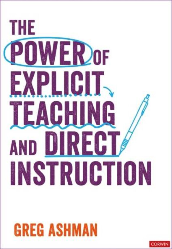 The Power of Explicit Teaching and Direct Instruction av Greg Ashman