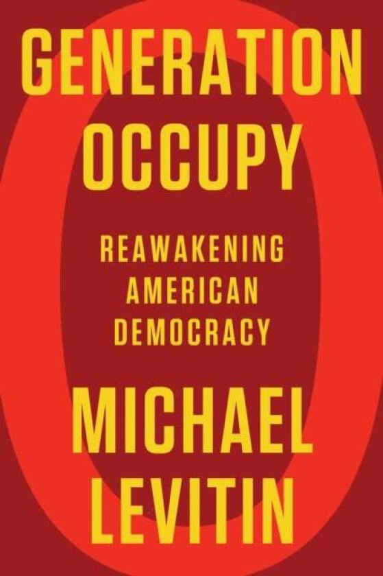 Generation Occupy av Michael Levitin