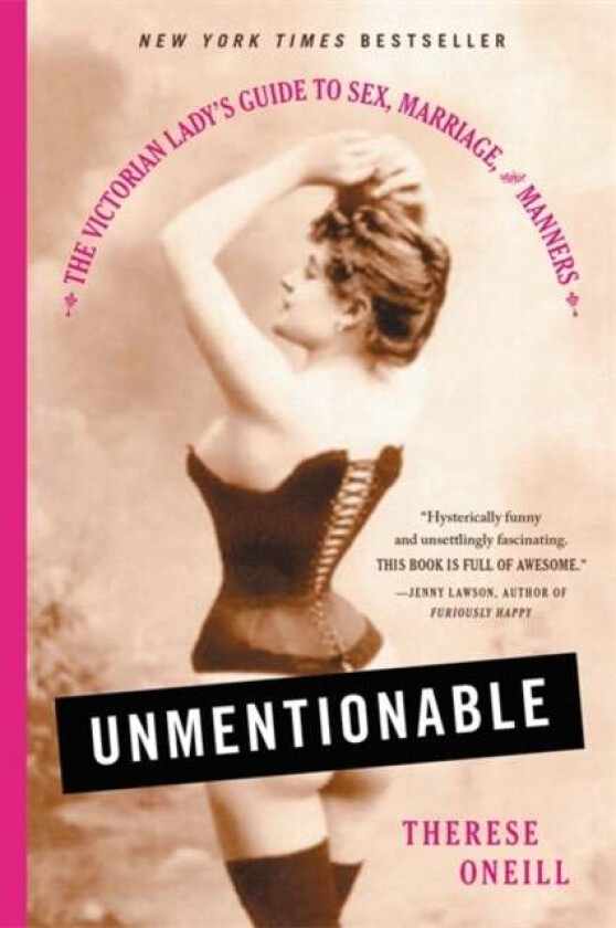 Unmentionable av Therese Oneill