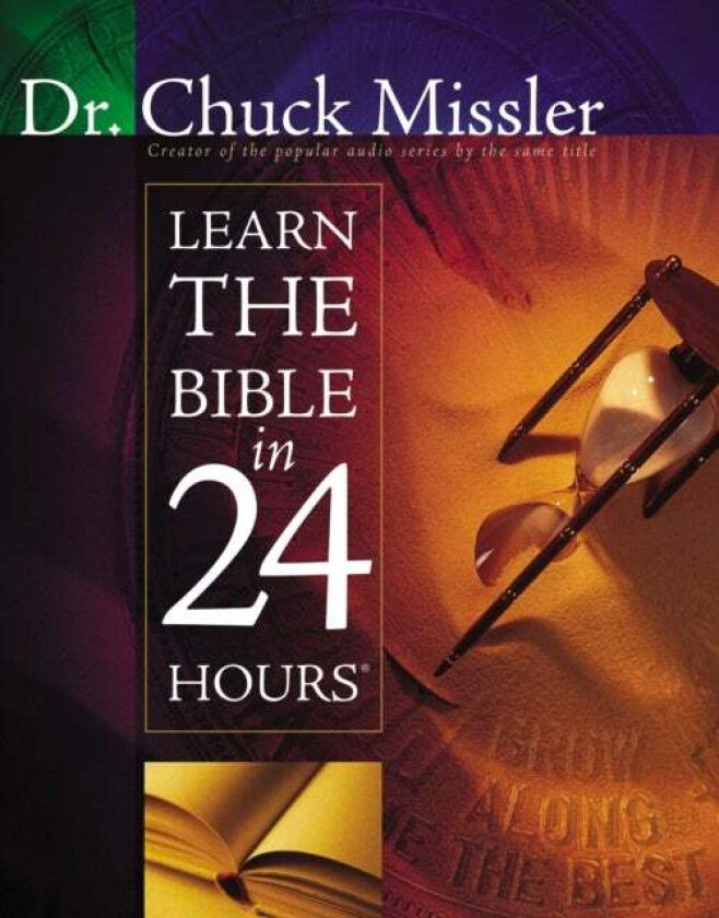 Learn the Bible in 24 Hours av Chuck Missler