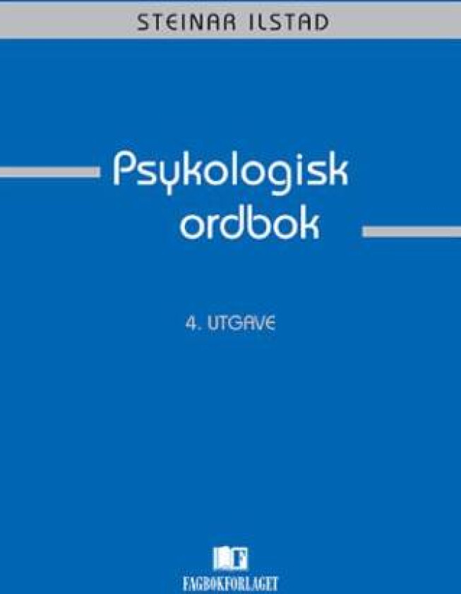 Psykologisk ordbok av Steinar Ilstad