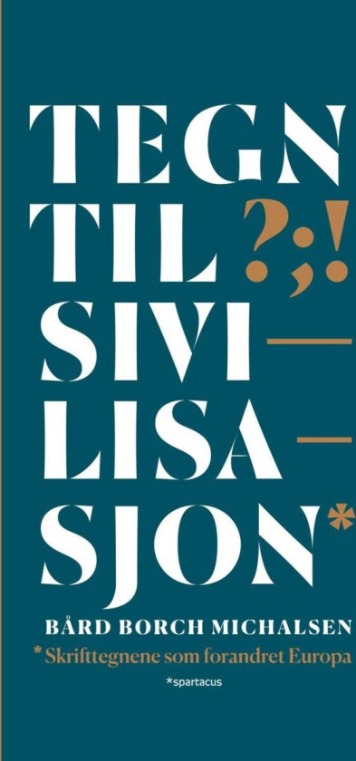 Tegn til sivilisasjon av Bard Borch Michalsen