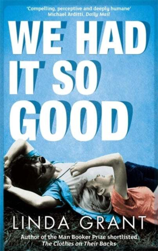 We Had It So Good Av Linda Grant