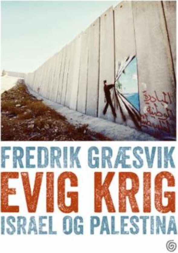 Evig krig av Fredrik Græsvik