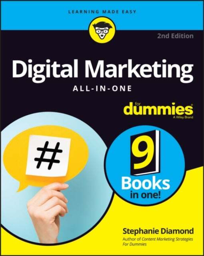 Digital Marketing All-In-One For Dummies, 2nd Edition av S Diamond