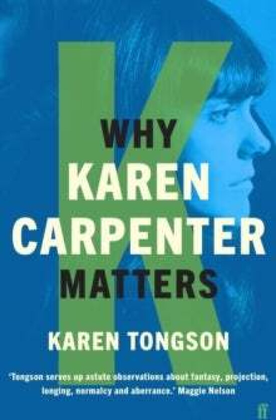Why Karen Carpenter Matters av Karen Tongson