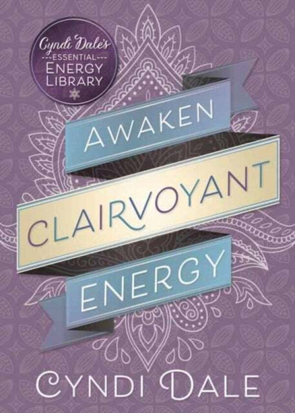 Awaken Clairvoyant Energy av Cyndi Dale