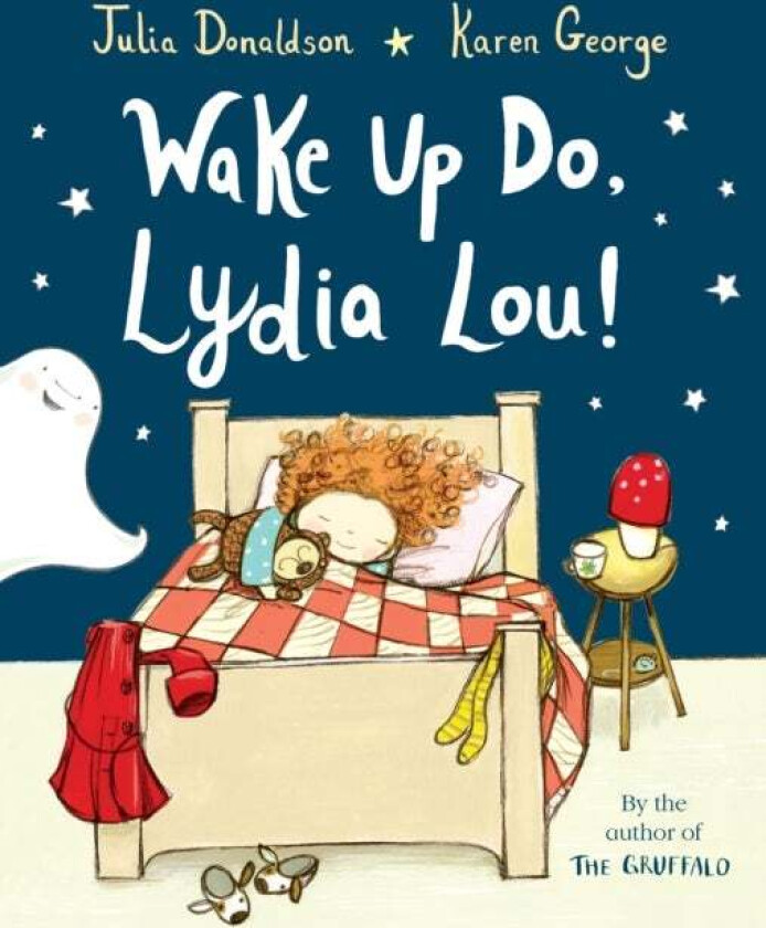 Wake Up Do, Lydia Lou! av Julia Donaldson