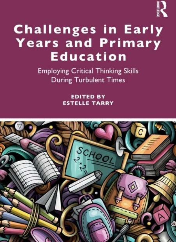 Challenges in Early Years and Primary Education