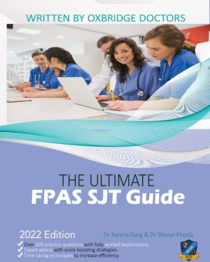 The Ultimate FPAS SJT Guide av Dr Ranjna Garg, Dr Shivun Khosla, Dr Rohan Agarwal