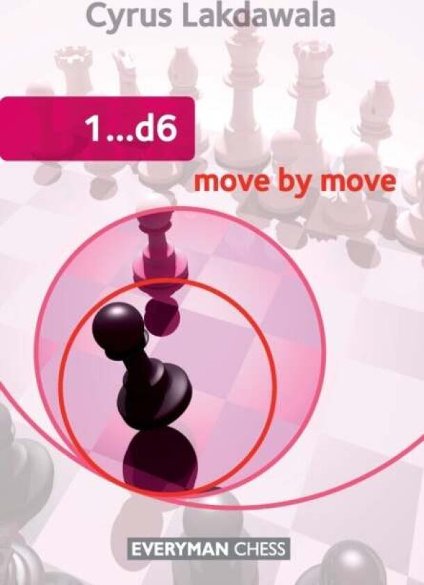 1...D6: Move by Move av Cyrus Lakdawala