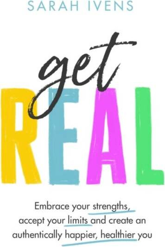 Get Real av Sarah Ivens