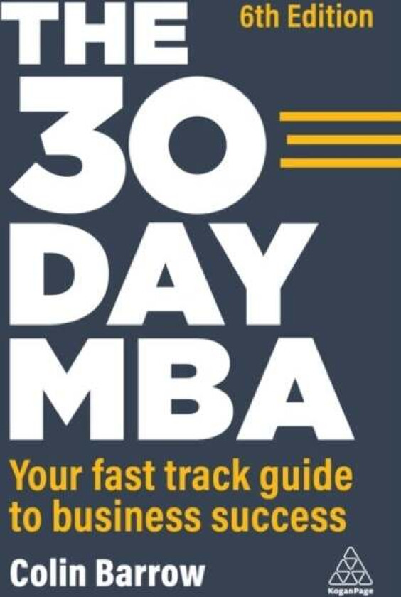 The 30 Day MBA av Colin Barrow