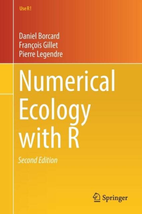 Numerical Ecology with R av Daniel Borcard, Francois Gillet, Pierre Legendre