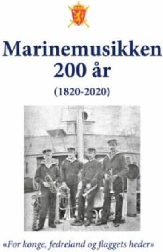 Marinemusikken 200 år av Jan Ingar Hansen, Truls Sanaker