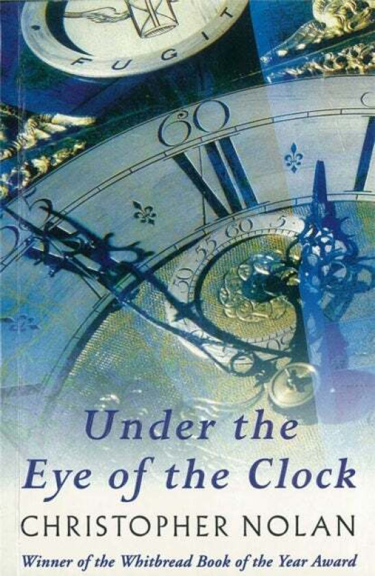 Under The Eye Of The Clock av Christopher Nolan
