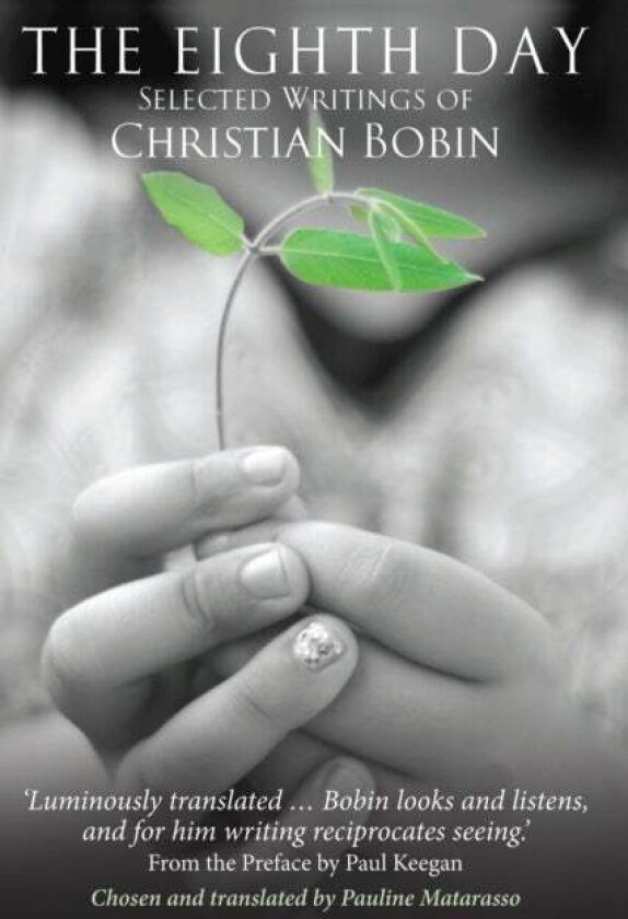 The Eighth Day av Christian Bobin