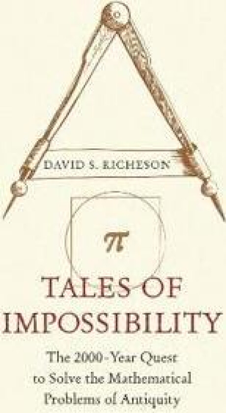 Tales of Impossibility av David S. Richeson