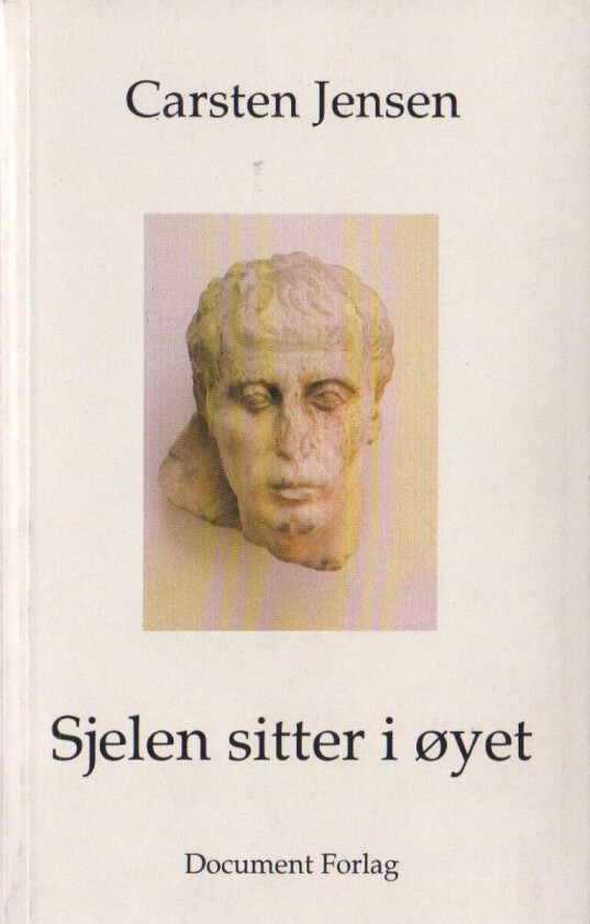 Sjelen sitter i øyet av Carsten Jensen