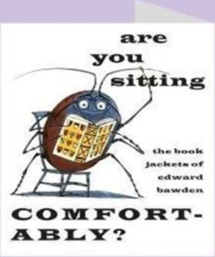 Are you sitting comfortably? The book jackets of Edward Bawden av Peyton Skipwith, James Russell