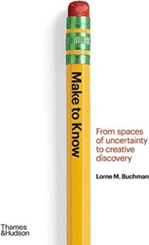 Make to Know av Lorne M. Buchman