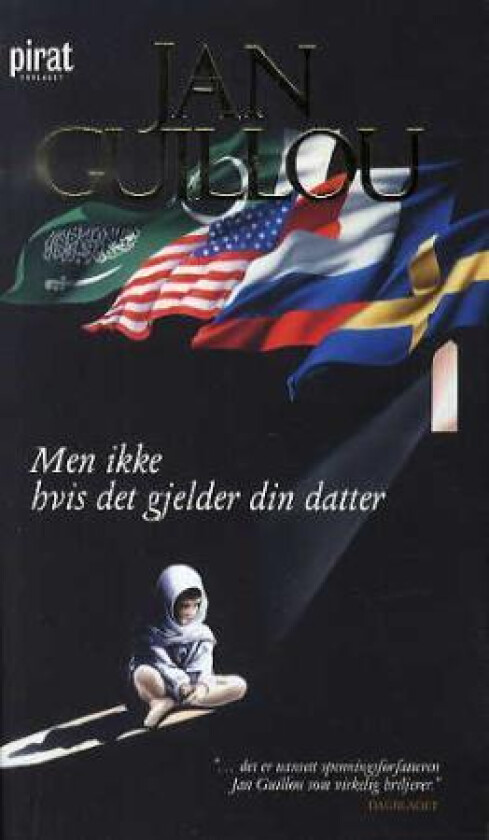 Men ikke hvis det gjelder din datter av Jan Guillou