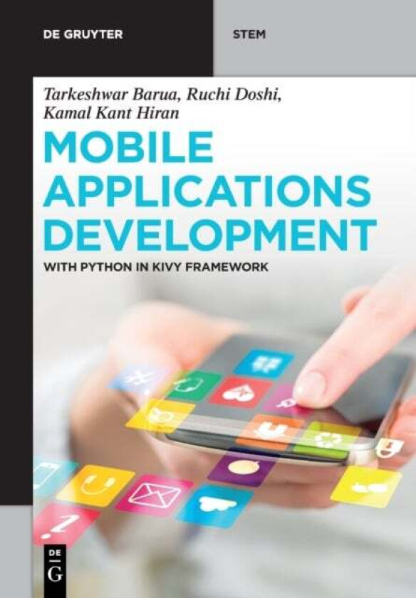 Mobile Applications Development av Tarkeshwar Barua, Ruchi Doshi, Kamal Kant Hiran