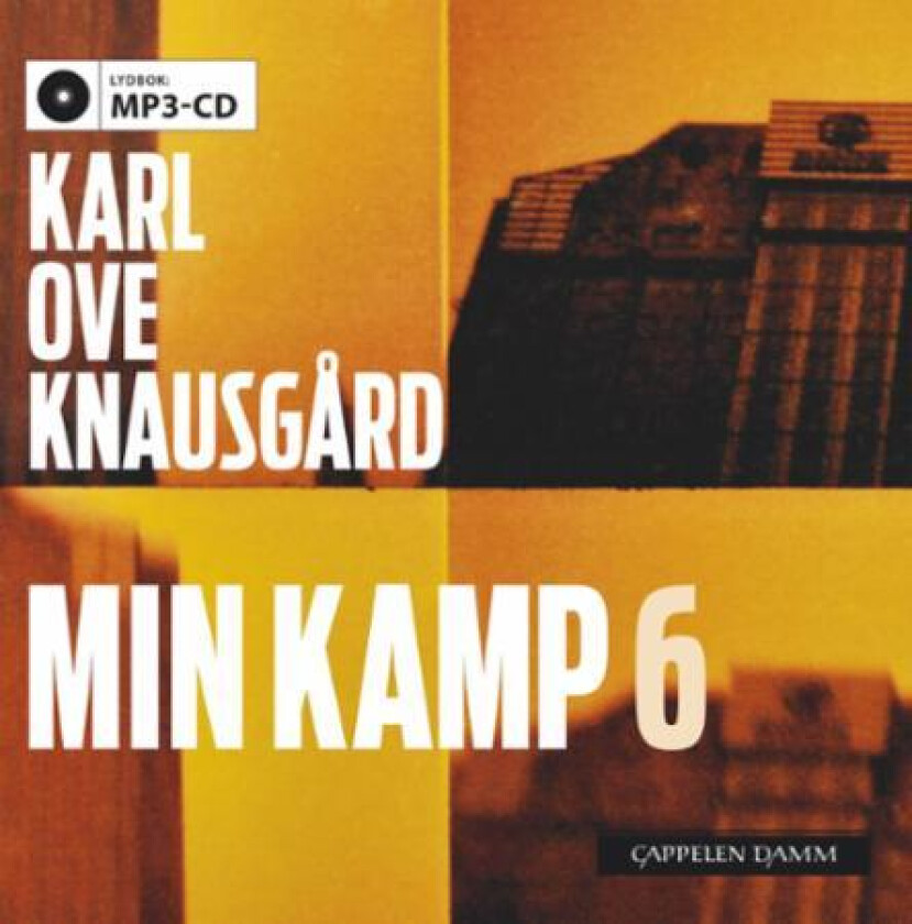 Min kamp 6 av Karl Ove Knausgård