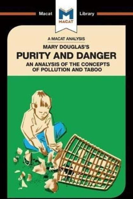An Analysis of Mary Douglas's Purity and Danger av Padraig Belton