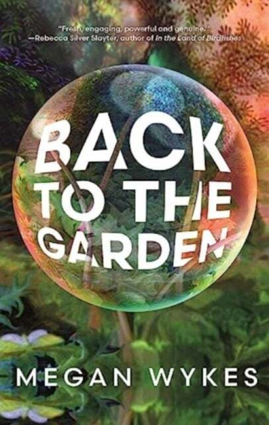 Back To The Garden Av Megan Wykes
