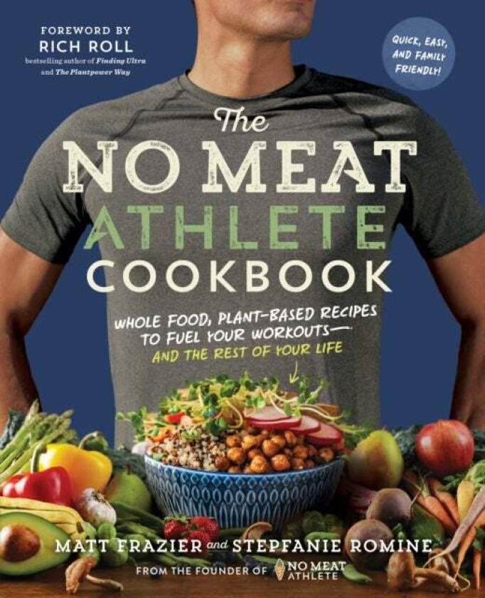 No Meat Athlete Cookbook av Matt Frazier