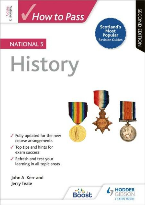 How to Pass National 5 History: Second Edition av John Kerr, Jerry Teale